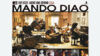 WIN: CD & DVD Mando Diao