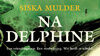 Siska Mulder - Na Delphine 